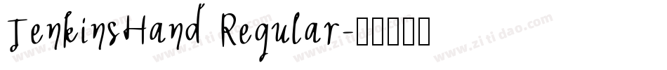 JenkinsHand Regular字体转换